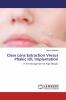 Clear Lens Extraction Versus Phakic IOL Implantation