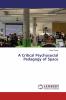 A Critical Psychosocial Pedagogy of Space