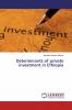 Determinants of private investment in Ethiopia