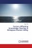 Factors Affecting Knowledge Sharing in Ethiopian Electric Utility