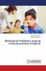 Behavioral Problems among Institutionalized Children