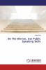 Be The Winner Use Public Speaking Skills