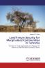 Land Tenure Security for Marginalised Communities in Tanzania