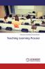 Teaching Learning Process