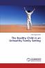 The Healthy Child in an Unhealthy Family Setting