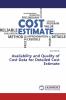 Availability and Quality of Cost Data for Detailed Cost Estimate
