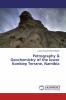 Petrography & Geochemistry of the lower Konkiep Terrane Namibia
