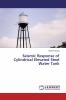 Seismic Response of Cylindrical Elevated Steel Water Tank
