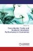 Trans-Border Trade and Students' Academic Performance in Economics