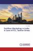 Fertiliser Marketing in India: A Case of FCI Talcher Orissa