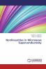 Nonlinearities in Microwave Superconductivity