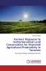 Farmers' Response to Institutionalized Land Conservation for Improved Agricultural Productivity in Tanzania