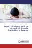 Impact of internal audit on strength of financial institutions in Rwanda