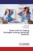 Stress and It���s Coping Strategies among University Students