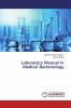 Laboratory Manual in Medical Bacteriology