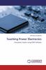 Teaching Power Electronics