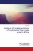 Analysis of implementation of continental free trade area in Africa