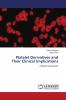 Platelet Derivatives and Their Clinical Implications
