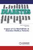 Impact of Co-Morbidities in Diabetes Mellitus Patients