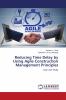 Reducing Time Delay by Using Agile Construction Management Principles