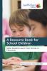 A Resource Book for School Children