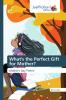 What's the Perfect Gift for Mother?
