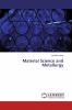 Material Science and Metallurgy