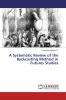 A Systematic Review of the Backcasting Method in Futures Studies