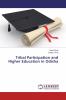 Tribal Participation and Higher Education in Odisha