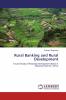 Rural Banking and Rural Development