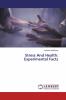 Stress And Health: Experimental Facts