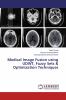Medical Image Fusion using UDWT Fuzzy Sets & Optimization Techniques