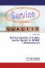 Service Quality of Public Sector Banks to MSME Entrepreneurs
