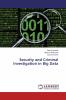 Security and Criminal Investigation in Big Data
