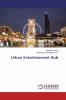 Urban Entertainment Hub