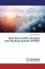 Real-time Traffic Analysis and Routing System (RTARS)