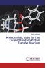 A Mechanistic Basis for The Coupled Electron/Proton Transfer Reaction