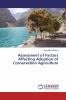 Assessment of Factors Affecting Adoption of Conservation Agriculture