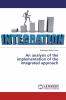 An analysis of the implementation of the integrated approach