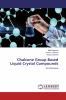 Chalcone Group Based Liquid Crystal Compounds