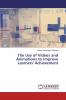 The Use of Videos and Animations to Improve Learners' Achievement