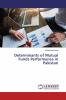 Determinants of Mutual Funds Performance in Pakistan