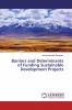 Barriers and Determinants of Funding Sustainable Development Projects