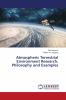 Atmospheric Terrestrial Environment Research Philosophy and Examples