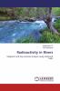 Radioactivity in Rivers