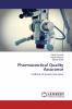 Pharmaceutical Quality Assurance