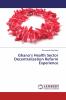 Ghana���s Health Sector Decentralization Reform Experience