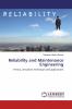 Reliability and Maintenance Engineering