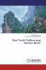 Post Truth Politics and Human Brain