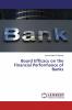 Board Efficacy on the Financial Performance of Banks